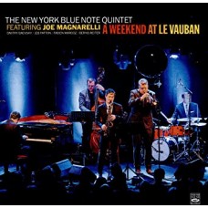 NEW YORK BLUE NOTE QUINTE-A WEEKEND AT LE VAUBAN (CD)