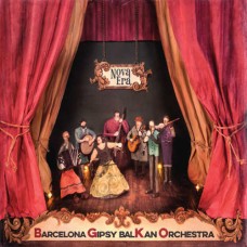 BARCELONA GIPSY BALKAN ORCHESTRA-NOVA ERA (LP)