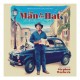B.S.O. (BANDA SONORA ORIGINAL)-MAN IN THE HAT (CD)