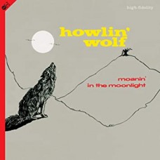 HOWLIN' WOLF-MOANIN' IN THE.. (LP+CD)