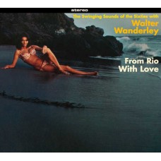 WALTER WANDERLEY-FROM RIO WITH.. -DIGI- (CD)