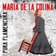 MARIA DE LA COLINA-PURA FLAMENCURA (CD)