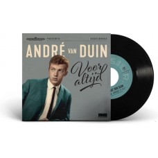 ANDRE VAN DUIN-VOOR ALTIJD (7")