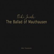 NIKI JACOBS-BALLAD OF MAUTHAUSEN.. (CD)