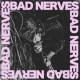 BAD NERVES-BAD NERVES -COLOURED/LTD- (LP)