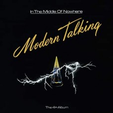 MODERN TALKING-IN THE MIDDLE OF NOWHERE (LP)