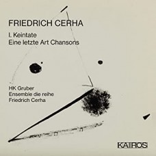 HK GRUBER & ENSEMBLE DIE REIHE-FRIEDRICH CERHA: I... (CD)