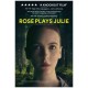 FILME-ROSE PLAYS JULIE (DVD)