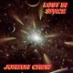 JONZUN CREW-LOST IN SPACE -COLOURED- (LP)