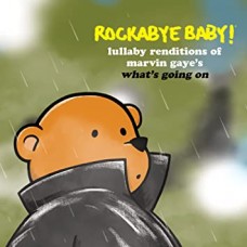 MARVIN GAYE (TRIBUTE)-ROCKABYE BABY! LULLABY.. (CD)