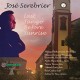 JOSE SEREBRIER-LAST TANGO BEFORE SUNRISE (CD)