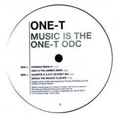 ONE-T-MUSIC IS THE ONE (12")