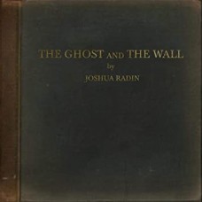 JOSHUA RADIN-GHOST AND.. -GATEFOLD- (LP)