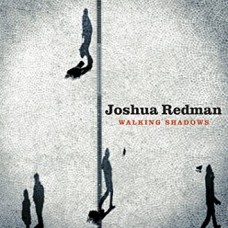JOSHUA REDMAN-WALKING SHADOWS (CD)
