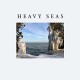 HEAVY SEAS-EVERYTHING BREAKS (LP)