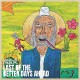 CHARLIE PARR-LAST OF THE BETTER DAYS.. (CD)