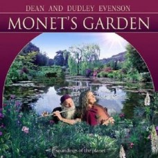 DEAN EVENSON & DUDLEY EVENSON-MONET'S GARDEN -DIGI- (CD)