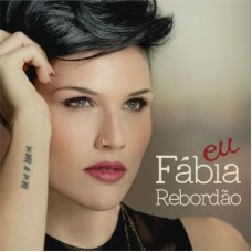 FÁBIA REBORDÃO-EU (CD)