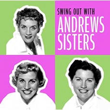 ANDREW SISTERS-SWING OUT WITH (2CD)