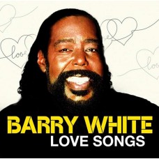 BARRY WHITE-LOVE SONGS (CD)
