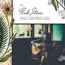 MARY LYNN WREN-PINK STONE - SONGS FROM MOOSE LODGE (CD)