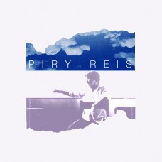 PIRY REIS-PIRY REIS (2-12")