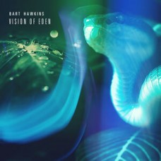 BART HAWKINS-VISION OF EDEN (CD)