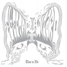ELECTRIC WIZARD-TIME TO DIE -RSD/COLOURED- (2LP)