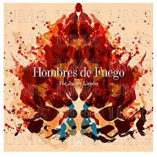 JAVIER LIMÓN-HOMBRES DE FUEGO (CD)