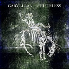 GARY ALLAN-RUTHLESS (CD)