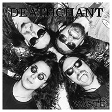 DEATHCHANT-WASTE (CD)