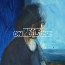 MESSIER-ON MALAISE (LP)