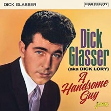 DICK GLASSER-A HANDSOME GUY (CD)