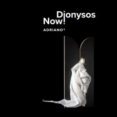 DIONYSOS NOW!-ADRIANO 1 (LP)