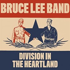 BRUCE LEE BAND-DIVISION IN THE HEARTLAND (LP)
