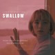 B.S.O. (BANDA SONORA ORIGINAL)-SWALLOW (CD)