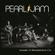 PEARL JAM-ACOUSTIC IN MOUNTAIN.. (LP)