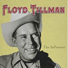FLOYD TILLMAN-INFLUENCE (CD)