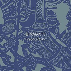 GREGORY TAYLOR-DIVAGTE (CD)