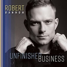 ROBERT BANNON-UNFINISHED BUSINESS (CD)
