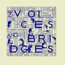 EHSAN MATOORI-VOICES AND BRIDGES (CD)