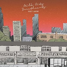 SCOTT LAVENE-MILK CITY SWEETHEARTS (CD)