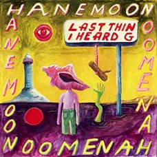 HANEMOON-LAST THING I HEARD (CD)