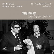 AKI TAKAHASHI-FELDMAN/CAGE: CHEAP IMITATION. WORKS FOR PIANO 11. (CD)