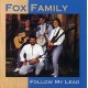 FOX FAMILY-FOLLOW MY LEAD (CD)