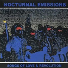 NOCTURNAL EMISSIONS-SONGS OF LOVE AND.. (LP)