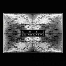 AUBE-GRIND CARVE (LP)