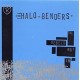 HALO BENDERS-REBELS NOT IN (LP)