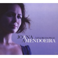 JOANA AMENDOEIRA-A FLOR DA PELE (CD)