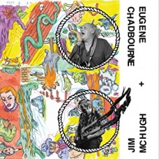 EUGENE CHADBOURNE & JIM MCHUGH-BAD SCENE (LP)